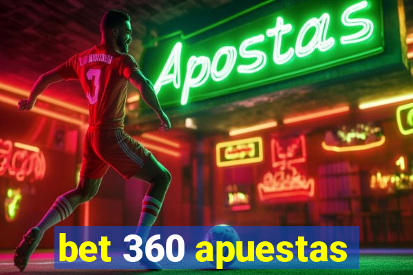 bet 360 apuestas